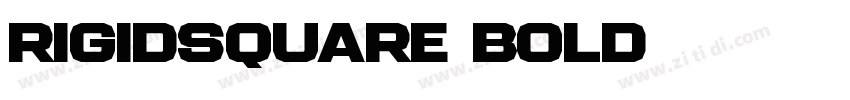 RigidSquare Bold字体转换 RigidSquare Bold字体转换